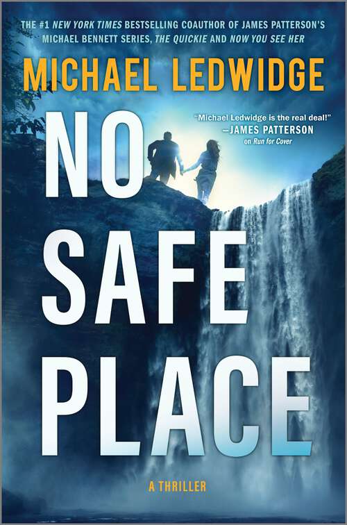 Book cover of No Safe Place: A Thriller (Original) (Michael Gannon Series #4)