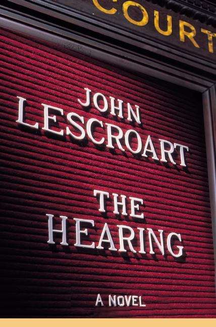 Book cover of The Hearing (Abe Glitsky #3)