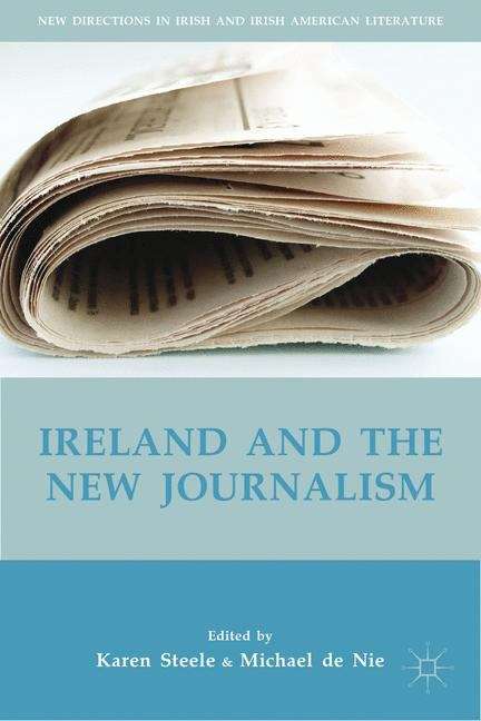Book cover of Ireland and the New Journalism