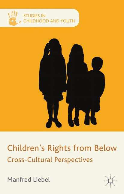 Book cover of Children’s Rights from Below