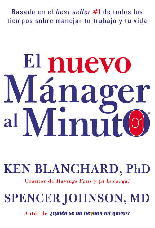 Book cover of El nuevo mánager al minuto (One Minute Manager - Spanish Edition): El metodo gerencial mAs popular del mund