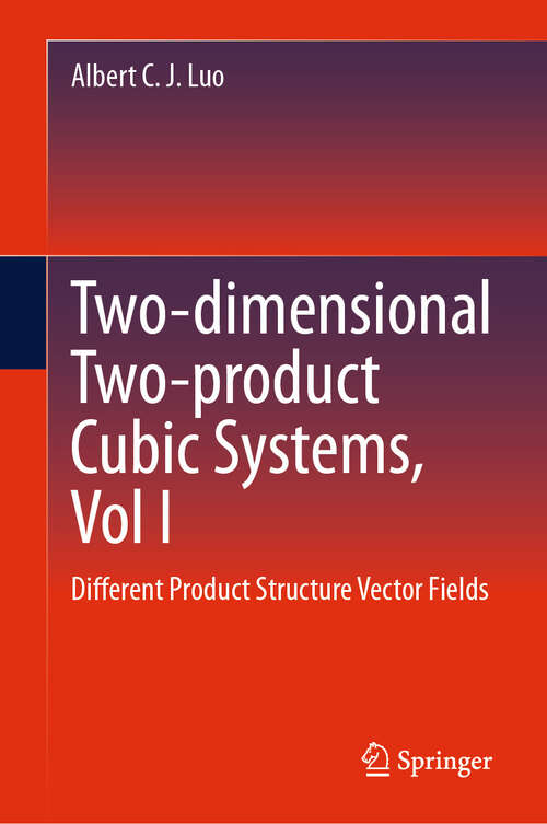 Book cover of Two-dimensional Two-product Cubic Systems, Vol I: Different Product Structure Vector Fields