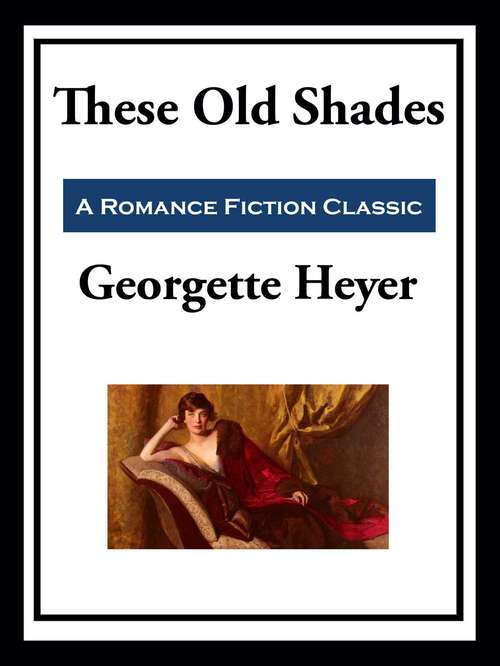 Book cover of These Old Shades