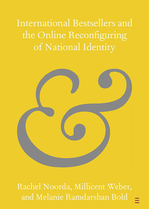 Book cover of International Bestsellers and the Online Reconfiguring of National Identity (Elements in Publishing and Book Culture)