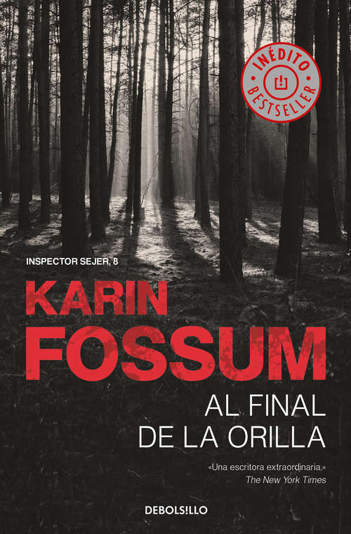 Book cover of Al final de la orilla (Inspector Sejer 8) (Inspector Sejer: Volumen 8)