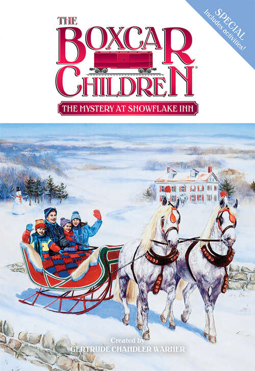 Book cover of The Mystery at Snowflake Inn (The Boxcar Children Mystery & Activities Specials #3)