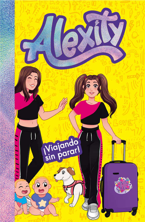 Book cover of ¡Viajando sin parar! (Alexity: Volumen 3)