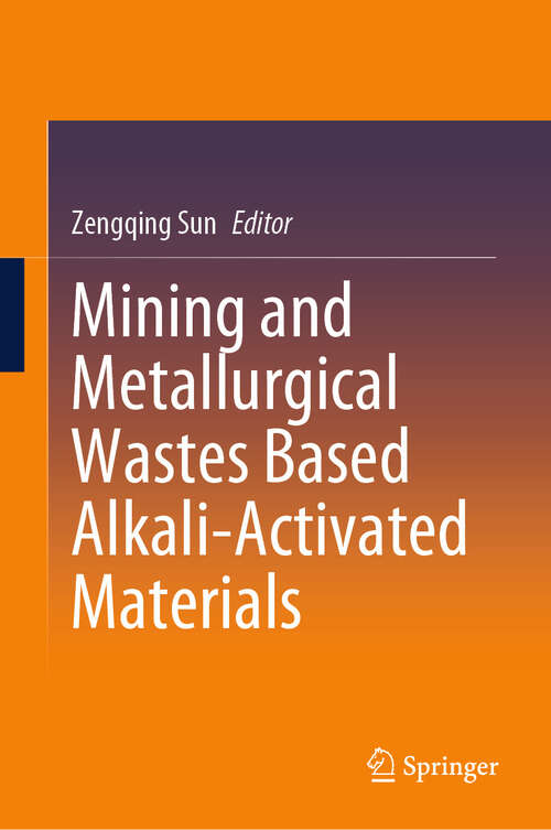 Book cover of Mining and Metallurgical Wastes Based Alkali-Activated Materials