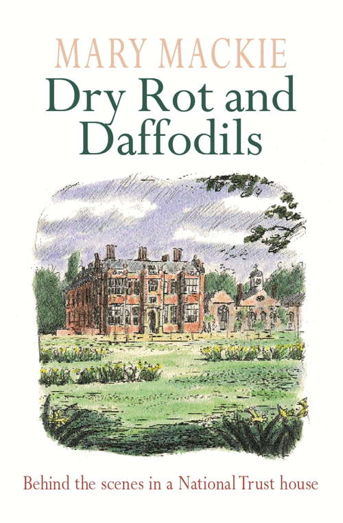 Book cover of Dry Rot and Daffodils