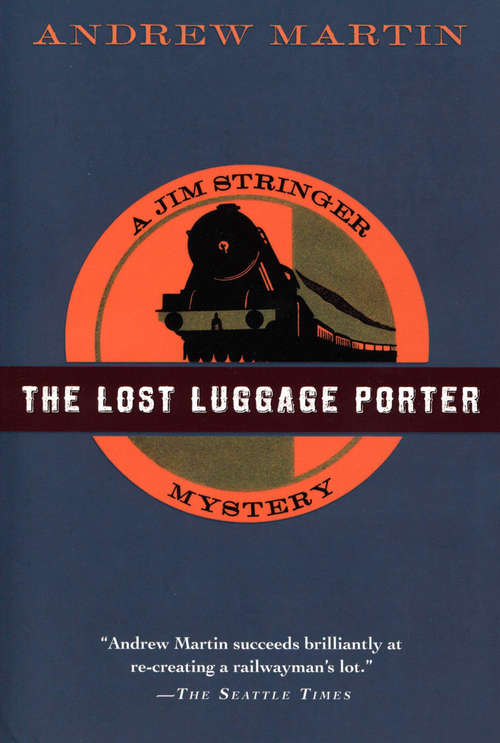 Book cover of The Lost Luggage Porter: A Jim Stringer Mystery (The Jim Stringer Mysteries #3)