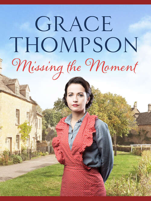 Book cover of Missing the Moment