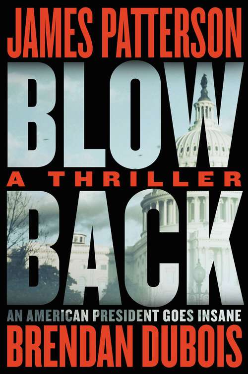 Book cover of Blowback: James Patterson's Best Thriller in Years