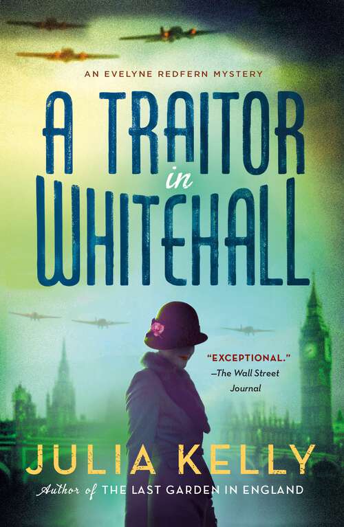 Book cover of A Traitor in Whitehall: A Mystery (Evelyne Redfern #1)