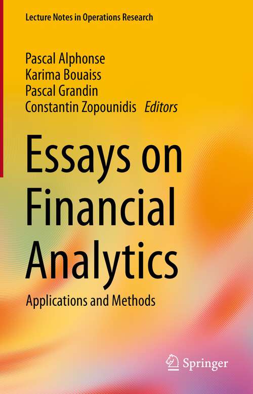 Book cover of Essays on Financial Analytics: Applications and Methods (1st ed. 2023) (Lecture Notes in Operations Research)