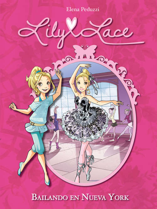 Book cover of Bailando en Nueva York (Serie Lily Lace #3)