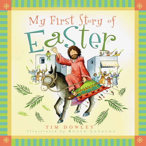Book cover of My First Story of Easter (New Edition) (My First Story Series)