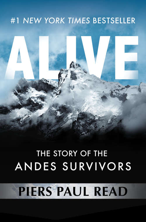 Book cover of Alive: The Story of the Andes Survivors (P. S. Series)