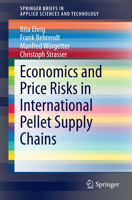 Book cover of Economics and Price Risks in International Pellet Supply Chains