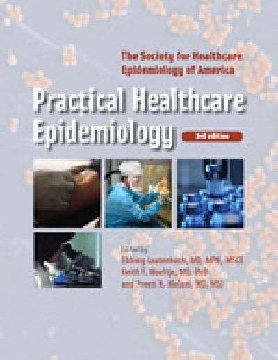 Book cover of Practical Healthcare Epidemiology (3rd edition)
