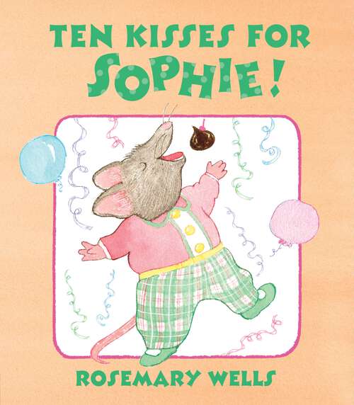 Book cover of Ten Kisses for Sophie!