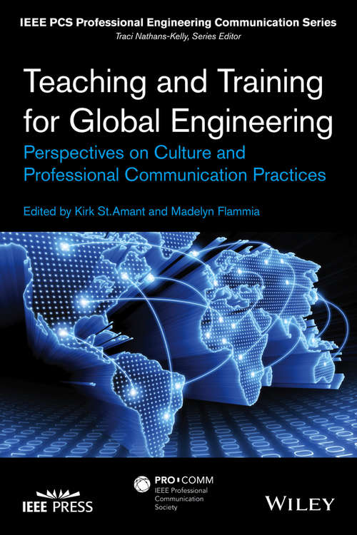 Book cover of Teaching and Training for Global Engineering: Perspectives on Culture and Professional Communication Practices