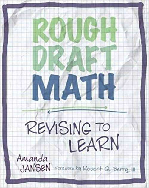 Book cover of Rough Draft Math: Rough Draft Math: Revising To Learn