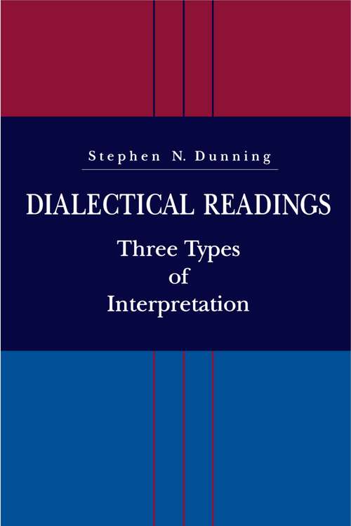 Book cover of Dialectical Readings: Three Types of Interpretations