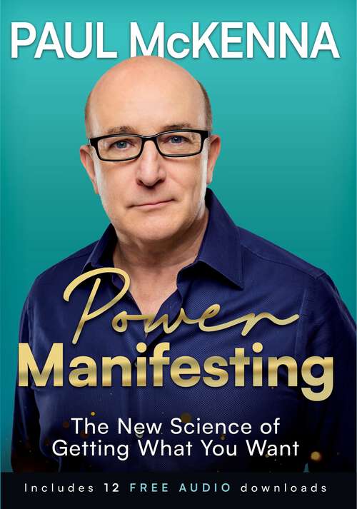 Book cover of Power Manifesting: The New Science of Getting What You Want