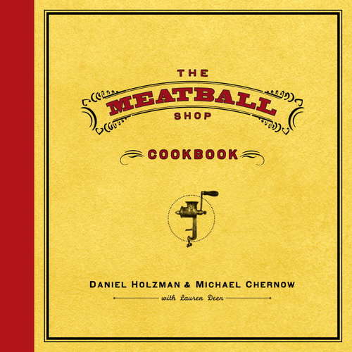 Book cover of The Meatball Shop Cookbook