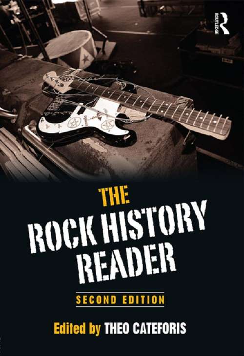 Book cover of The Rock History Reader (2nd Edition)