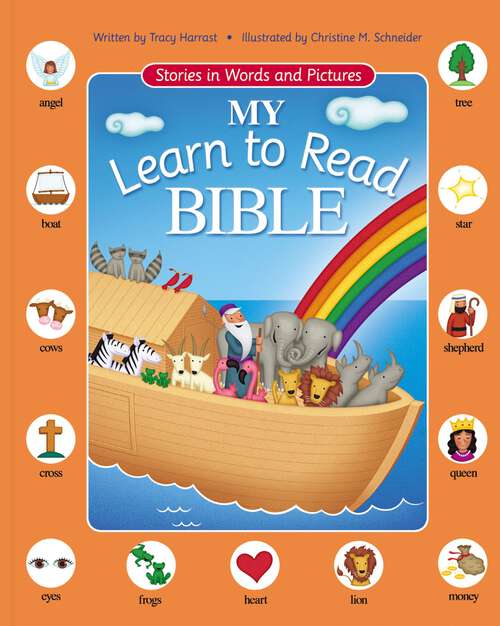 Book cover of My Learn to Read Bible: Stories in Words and Pictures