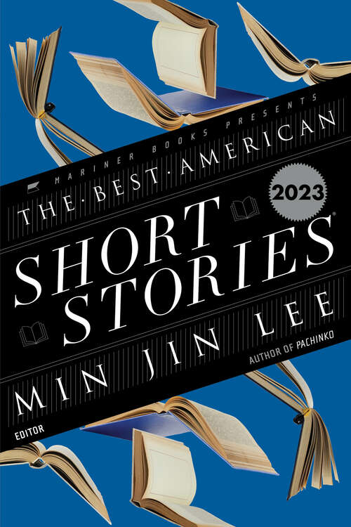 Book cover of The Best American Short Stories 2023 (Best American)