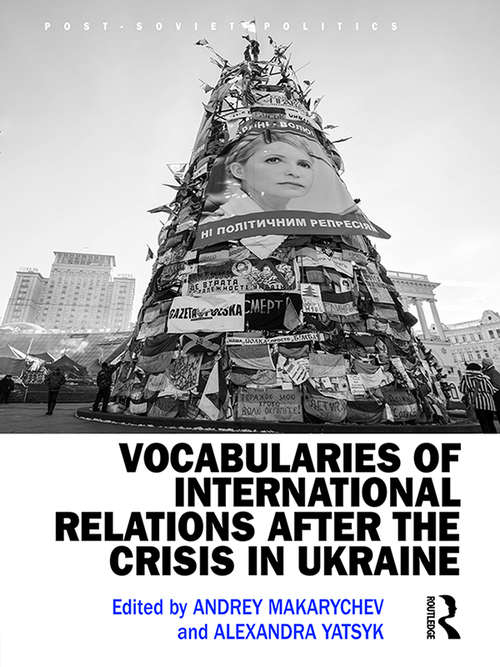 Book cover of Vocabularies of International Relations after the Crisis in Ukraine (Post-Soviet Politics)