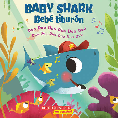 Book cover of Baby Shark / Bebé Tiburón: Doo Doo Doo Doo Doo Doo / Duu Duu Duu Duu Duu Duu (Baby Shark)