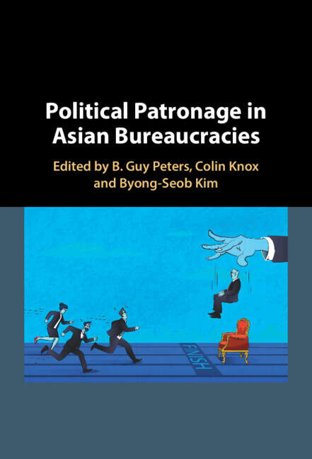 Book cover of Political Patronage in Asian Bureaucracies