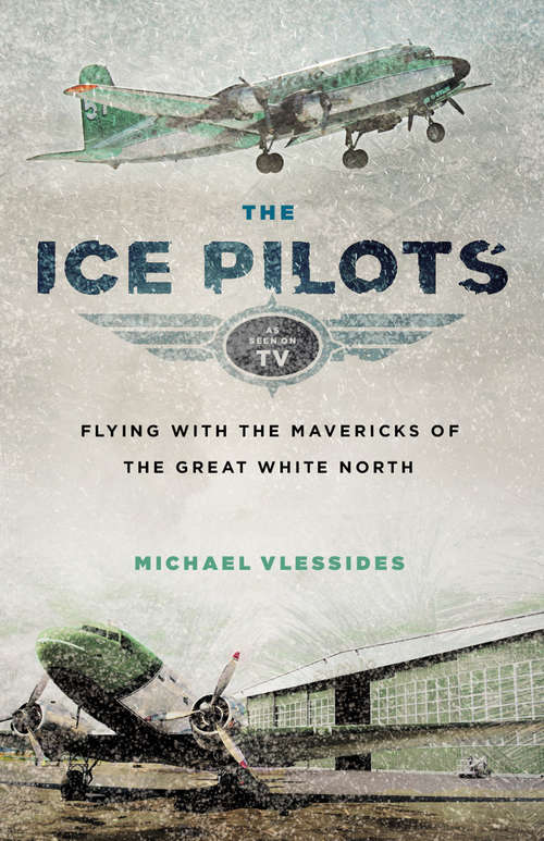 Book cover of The Ice Pilots