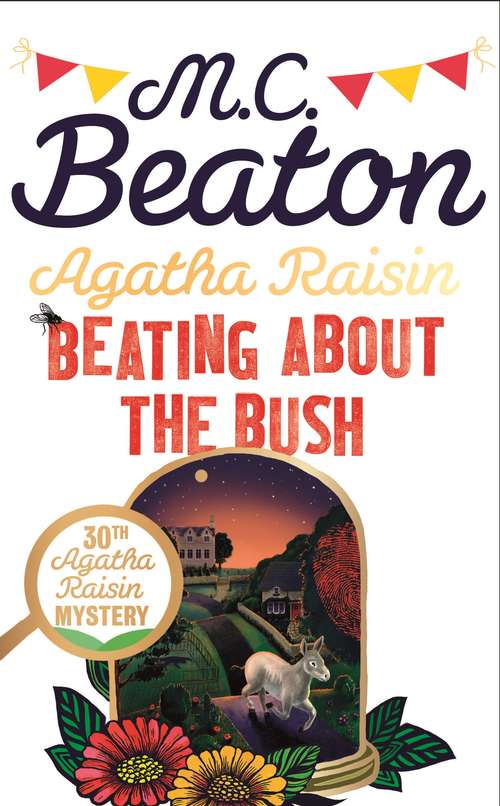 Book cover of Agatha Raisin: Beating About the Bush (Agatha Raisin #30)