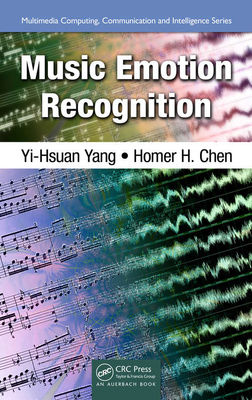 Book cover of Music Emotion Recognition (Multimedia Computing, Communication and Intelligence)