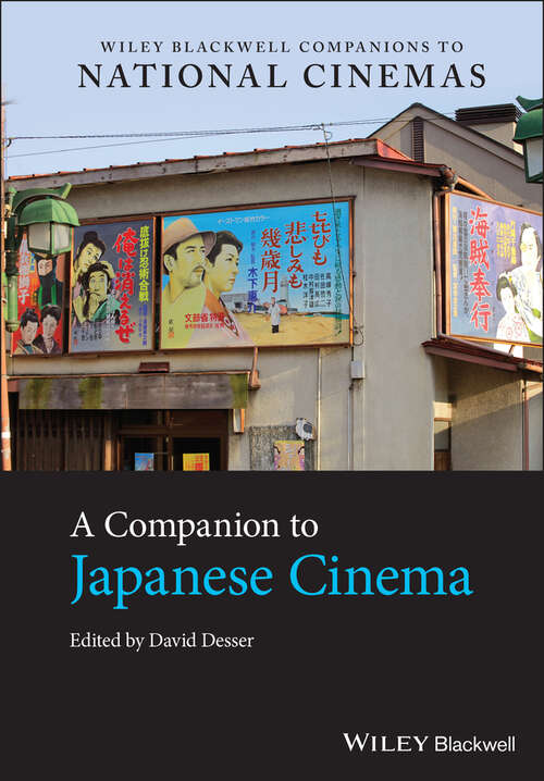 Book cover of A Companion to Japanese Cinema (Wiley Blackwell Companions to National Cinemas)