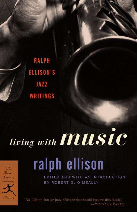 Book cover of Living with Music
: Ralph Ellison's Jazz Writings