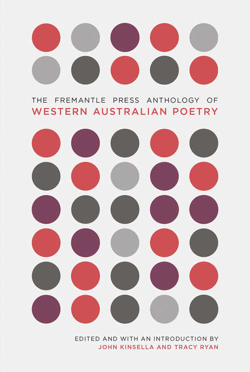 Book cover of The Fremantle Press Anthology of Western Australian Poetry