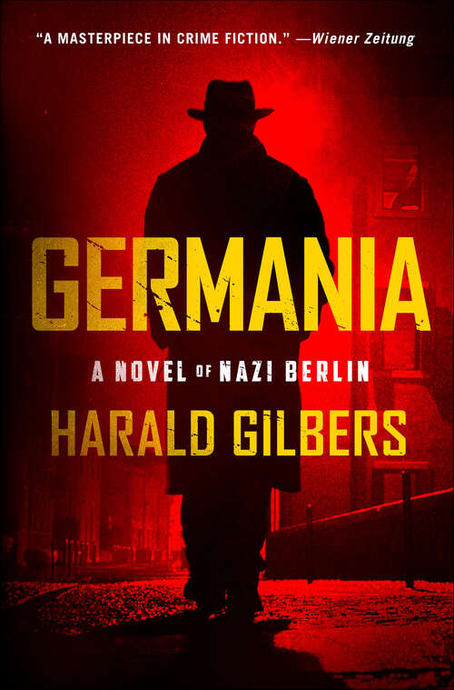 Book cover of Germania: A Novel of Nazi Berlin