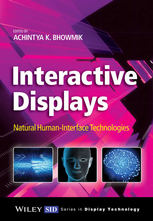 Book cover of Interactive Displays: Natural Human-Interface Technologies (Wiley Series in Display Technology)