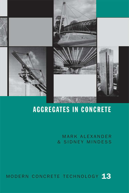 Book cover of Aggregates in Concrete (Modern Concrete Technology)