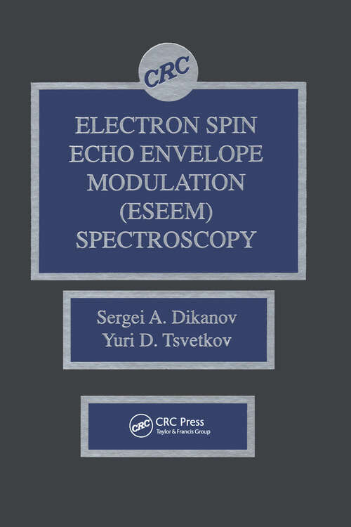 Book cover of Electron Spin Echo Envelope Modulation (ESEEM) Spectroscopy