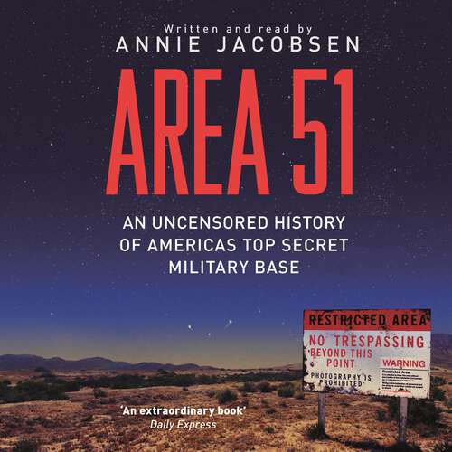 Book cover of Area 51: An Uncensored History of America's Top Secret Military Base