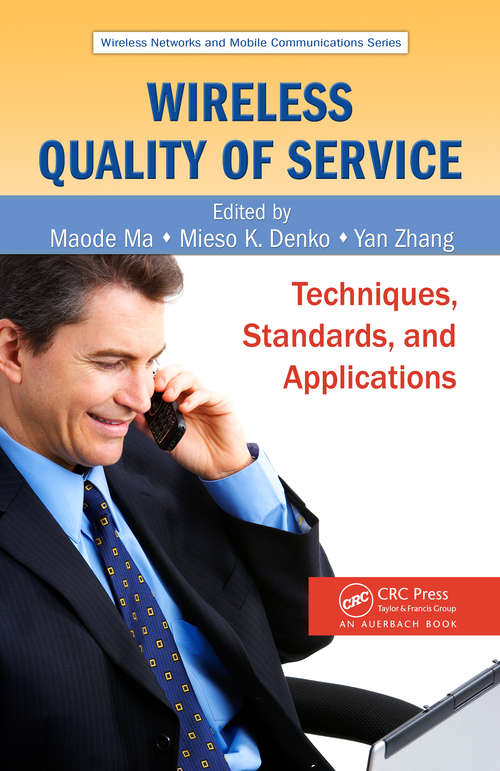 Book cover of Wireless Quality of Service: Techniques, Standards, and Applications (1)