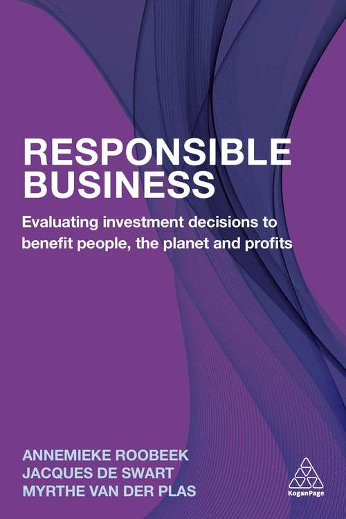 Book cover of Responsible Business: Making Strategic Decisions to Benefit People, the Planet and Profits