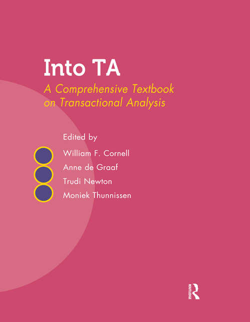 Book cover of Into TA: A Comprehensive Textbook on Transactional Analysis