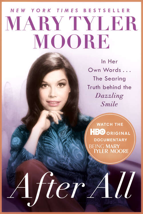 Book cover of After All: In Her Own Words . . . The Searing Truth behind the Dazzling Smile